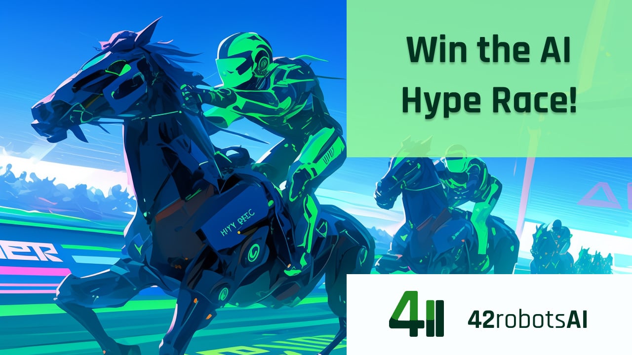 Futuristic illustration of robotic horse riders racing, symbolizing competition in AI development within the AI hype cycle. Features the text 'Win the AI Hype Race!' and the 42robots AI logo.